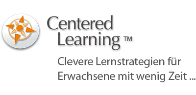 Centered Learning - Lernen lernen mit System